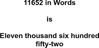 11652 in Words – How to Spell 11652 | numbersinwords.net