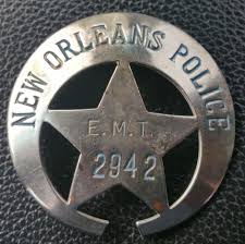 Before New Orleans Ems The Nopd Handled Emergency Care Emt Badge From Late 60s To 70s Mit Bildern