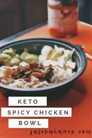 Keto Spicy Chicken Bowl Easy Dinner Recipes Chicken Bowl Kid Friendly Crockpot Recipes