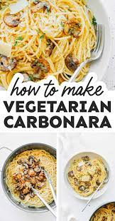Upgrade Pasta Night With Vegetarian Carbonara The Ultimate Comfort Dish Made With Mus In 2021 Yummy Pasta Recipes Delicious Vegetarian Dinner Vegetarian Recipes Easy