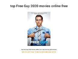 Your accounts lets you digg (upvote) stories, save stories to revisit later, and more. Top Free Guy 2020 Movies Online Free