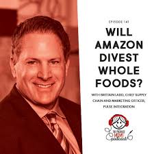 Episode 141: 2021 Grocery Insights with PULSE Integration's Brittain Ladd