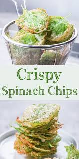 Crispy Spinach Chips Are Easy And Simple Snacks Kids Will Absolutely Like This Crispy Spinach Chips Savory Spinach Chips Vegan Recipes Easy Appetizer Recipes