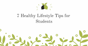 10 healthy eating tips for busy students · eat a good breakfast. 7 Healthy Lifestyle Tips For Students Construct Muscles