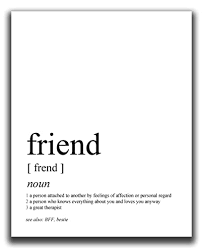 Maybe you would like to learn more about one of these? Amazon Com Gifts For Friends 8x10 Unframed Print Funny Friend Definition Black White Typography Wall Art Perfect For Best Friend Gifts For Women And Men Birthday Gifts Handmade