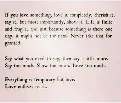 Tomorrow is not promised means you might die today and you will not see the day 'tomorrow'. Tomorrow Is Never Promised Goodbyes Are Never Promised So Love Something And Love It Completely Promise Quotes Tomorrow Quotes Tomorrow Is Never Promised