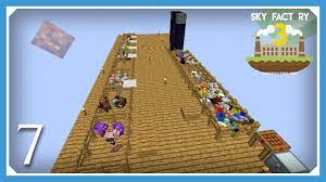 Think almost any block in production by the second. Ftb Sky Factory 3 More Hatchery Chickens E07 Modded Skyblock Minecraft 1 10 2 Youtube