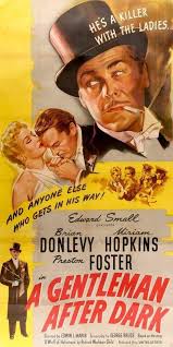 Gentleman After Dark 1942 In 2020 After Dark Crime Film Classic Movie Posters