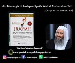 Pakar ahli ruqyah internasional syekh wahid abdussalam bali menceritakan amalan dahsyat yang. Pustaka Ruqyah Jin Menangis Di Hadapan Syekh Wahid Facebook