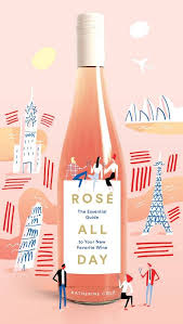 Tips For Buying Rose Wine From Katherine Cole Domino Wine Favorite Wine Bottle Design