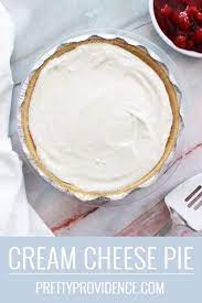 Easy Cream Cheese Pie Recipe Cream Cheese Pie Yummy Pie Recipes Delicious Pies