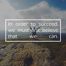 Believing In Yourself Is A First Step To Achieving Success Whatever Your Meaning Of Success Is Bel Inspirational Quotes Motivational Quotes Viral Quotes