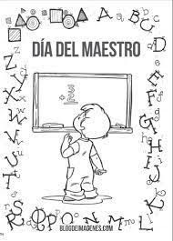 Dibujos para colorear del día de los maestros y educadores. Blog De Imagenes Dia Del Maestro Imagenes Y Postales De Maestros