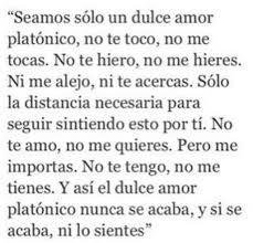 Amor Platonico Amor Platonico Frases Amor Frases Bonitas
