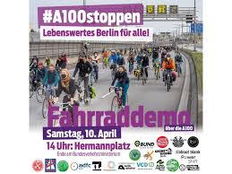 Giffey und wegner fordern einschränkungen für ungeimpfte. Fahrraddemo Fur Die Verkehrswende Und Gegen Den Weiterbau Der A100 Am 10 April 2021 Vcd Vor Ort Mobilitat Fur Menschen