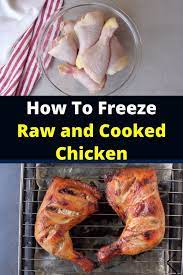 Here S How To Freeze And Thaw Frozen Chicken Chicken Kitchenous Via Kitchenous In 2021 Freezing Cooked Chicken How To Cook Chicken Baking Frozen Chicken