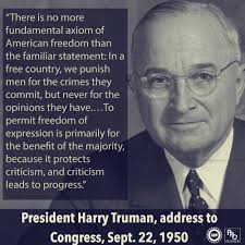 On September 22, 1950, President Harry S. Truman took a stand against  popular political opinion of the day. With a country feverishly hunting  suspected Communists amid the Red Scare, two Senators supported