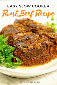 Slow cooker beef stroganoff with french onion soup ingredients. Easy Slow Cooker Roast Beef Recipe Bowl Me Over