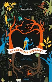 Le Chevalier Courage La Sardine A Lire Chevalier Heros Bd Enfant