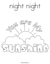 Mother's day is coming up super fast and i'm so excited to be sharing today's handprint mom you are my sunshine free printable kid craft idea with you all today!. Night Night Coloring Page Twisty Noodle