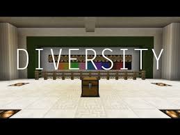 All of these aspects differentiate us from one another, and, ultimately, give us our own identity. Diversity Minecraft Map
