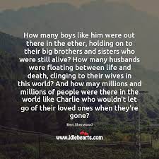 How Many Boys Like Him Were Out There In The Ether Holding Idlehearts