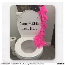 Toilet Bowl Funny Creat A Meme Mouse Pad Zazzle Com Toilet Bowl Fun Mouse Pad Mouse Pad