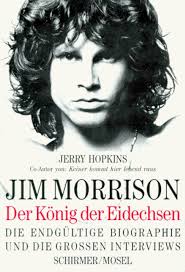 Jim Morrison. Der König der Eidechsen : Hopkins, Jerry, Ohl, Manfred,  Sartorius, Hans, Reichert, C L: Amazon.se: Böcker