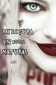 Mi Locura Es 100 Natural Imagenes De Frases Sarcasticas Imagenes Graciosas Frases Frases Crueles