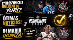VÍDEO: CARLOS VINICIUS NA VAGA DE YURI? | ÓTIMAS NOTÍCIAS NO TIMÃO | DI MARIA IRONIZA NOVAMENTE