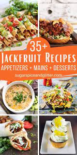 35 Delicious Jackfruit Recipes For Breakfast Lunch Dinner And Dessert This Versatile F Best Jackfruit Recipes Jackfruit Recipes Vegan Dinner Recipes Easy