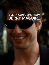 Jerry Maguire Quotes