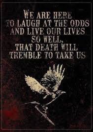 Mortality Poster Viking Quotes Warrior Quotes Badass Quotes