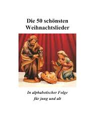 Alle unten angeführten weihnachtslieder können sie für ihren persönlichen. Die 50 Schonsten Weihnachtslieder Pdf