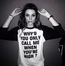 Why D You Only Call Me When You Re Arielle Vandenberg Why D You Only Call Me When You Re High Arielle Vandenberg Arctic Monkeys Arielle Vandenberg Alex Turner
