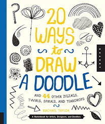 Download Pdf 20 Ways To Draw A Doodle And 44 Other Zigzags Twirls Spirals And Teardrops A Sketchbook For Artists Designers A Doodle Books Sketch Book Doodles