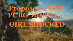 Proposed A Girl In Pubg Girl Playing Pubg Chicken Dinner With Rabia Proposal Game Presents Video Team