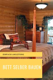 Bett selber bauen selbst de. Bett Selbst Bauen Anleitung Zum Bau Eines Betts Diy