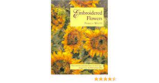 With my love of gardening and flowers, my watercolor work is mainly still life florals. Embroidered Flowers Amazon De Watts Pamela Fremdsprachige Bucher