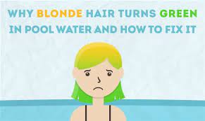 Why Blond Hair Turns Green In The Pool And How To Fix It