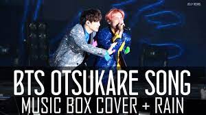 BTS SOPE - Otsukare 'お疲れさまでした' Music Box Version (+ rain) - YouTube