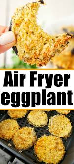 This Eggplant Air Fryer Recipe Is So Good Lightly Breaded Vegetable Snacks Or A Side D In 2020 Air Fryer Recipes Healthy Air Fryer Recipes Keto Air Fryer Recipes Easy