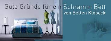 The world economic forum is an independent international organization committed to improving the state of the world by engaging business, political, academic and other leaders of society to shape global, regional and industry agendas. Schramm Betten Premium Partner Grossraum Munchen Betten Klobeck