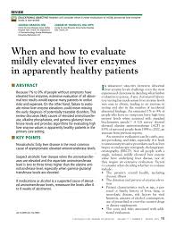 But the toxic byproducts can accumulate, so it's best not to take acetaminophen every day. When And How To Evaluate Mildly Elevated Liver Enzymes In
