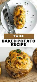 Twice Baked Potatoes Recipe Recipe In 2021 Baked Potato Recipes Twice Baked Potatoes Side Dish Recipes