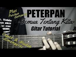 Maybe you would like to learn more about one of these? Gitar Tutorial Peterpan Semua Tentang Kita Mudah Cepat Dimengerti Untuk Pemula Youtube