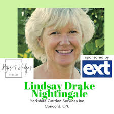 Ep.24. Lindsay Drake Nightingale, Yorkshire Garden Services Inc. by Hops  and Hedges