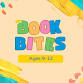 Book Bites: Ages 9-12 event image