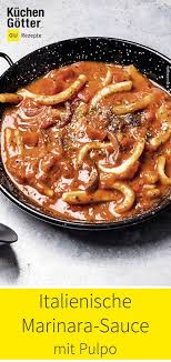 Tolles Rezept Fur Eine Italienische Marinara Sauce Mit Pulpo In 2020 Rezepte Pulpo Rezepte Fischgerichte