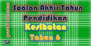 Kertas soalan peperiksaan akhir tahun pendidikan kesihatan tahun 6 adalah antara bahan bahan terbaik yang kami ada. Soalan Akhir Tahun Pendidikan Kesihatan Tahun 6 E Perkhidmatan